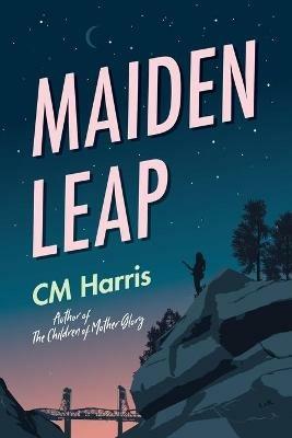 Maiden Leap - CM Harris - cover