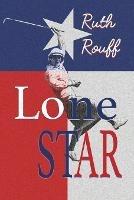Lone Star - Ruth Rouff - cover