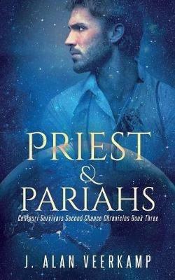 Priest and Pariahs - J Alan Veerkamp - cover