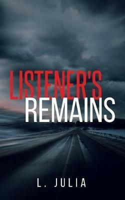 Listener's Remains - L Julia - cover