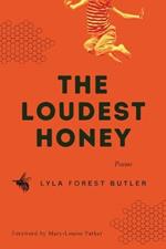 The Loudest Honey