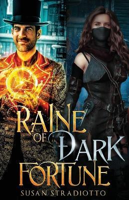 Raine of Dark Fortune - Susan Stradiotto - cover