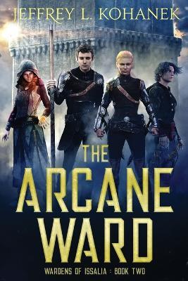 The Arcane Ward - Jeffrey L Kohanek - cover