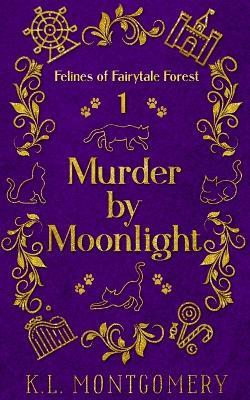 Murder by Moonlight - K L Montgomery - cover