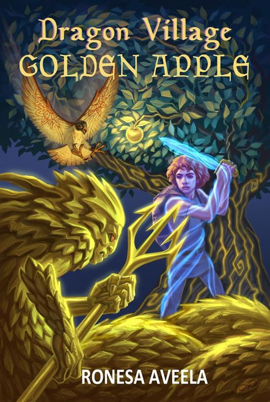 Dragon Village Golden Apple - Ronesa Aveela - ebook