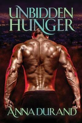 Unbidden Hunger - Anna Durand - cover