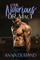 The Notorious Dr. MacT - Anna Durand - cover