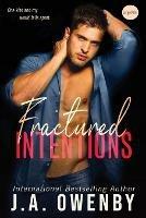 Fractured Intentions - J a Owenby - cover