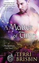 A Matter of Time: A MacKendimen Clan Novel