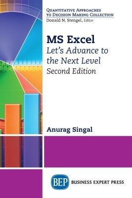 MS Excel: Let's Advance to the Next Level - Anurag Singal - cover