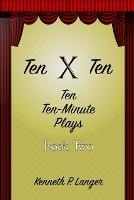 Ten By Ten: Book Two - Kenneth P Langer - cover