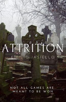 Attrition - Emilio Iasiello - cover