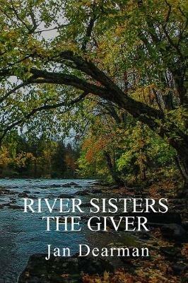 River Sisters, The Giver - Jan Dearman - cover