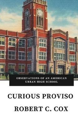 Curious Proviso - Robert C Cox - cover