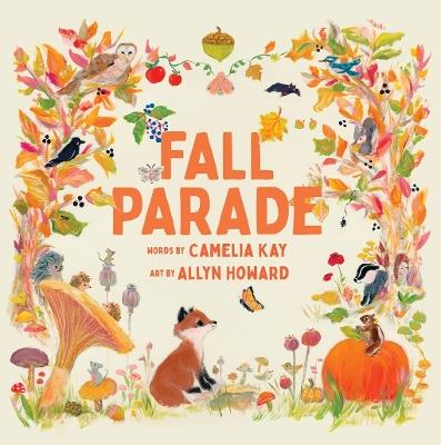 Fall Parade: A Picture Book - Camelia Kay - cover