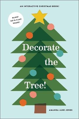 Decorate the Tree - Amanda Jane Jones - cover