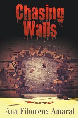 Chasing Walls - Ana Filomena Amaral - cover