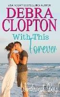 With This Forever - Debra Clopton - cover