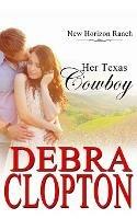 Her Texas Cowboy - Debra Clopton - cover