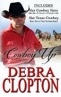 Cowboy Up Collection: Cowboys of Ransom Creek and New Horizon Ranch - Debra Clopton - cover