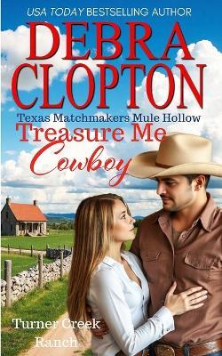 Treasure Me, Cowboy - Debra Clopton - cover