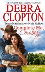 Complete Me, Cowboy