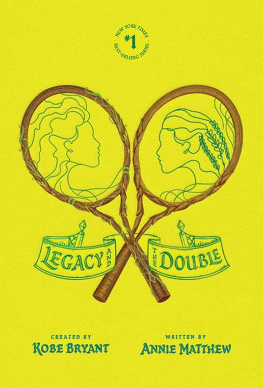 Legacy and the Double - Kobe Bryant,Annie Matthew - ebook