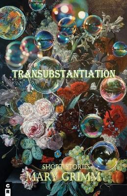 Transubstantiation - Mary Grimm - cover