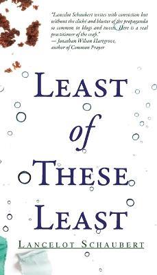 Least of These Least - Lancelot Schaubert - cover