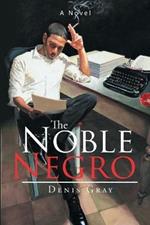 The Noble Negro