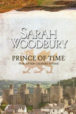 Prince of Time - Sarah Woodbury - cover