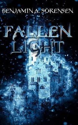 Fallen Light - Benjamin a Sorensen - cover