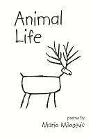 Animal Life: Poems - Mario Milosevic - cover