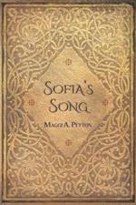 Sofia's Song: A Novel of Historical Fiction in Three Parts