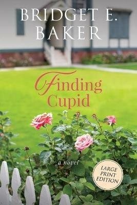 Finding Cupid - Bridget E Baker - cover