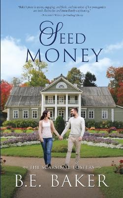 Seed Money - B E Baker - cover