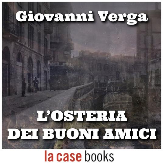 L'osteria dei “Buoni Amici”