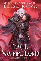 A Duel with the Vampire Lord - Elise Kova - cover