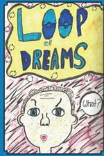 Loop of Dreams