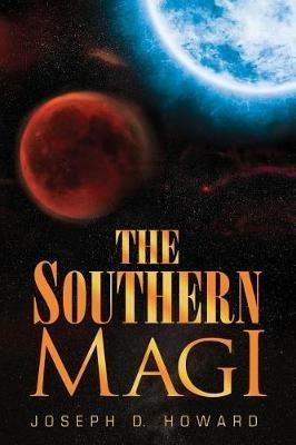The Southern Magi - Joseph D Howard - cover