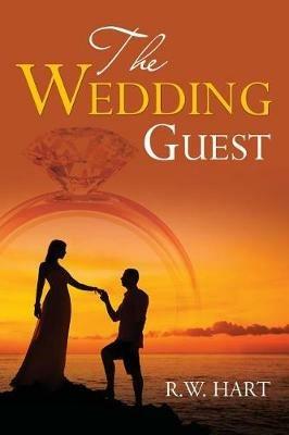 The Wedding Guest - R W Hart - cover