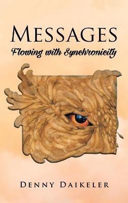 Messages: Flowing with Synchonicity - Denny Daikeler - cover
