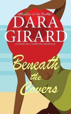 Beneath the Covers - Dara Girard - cover