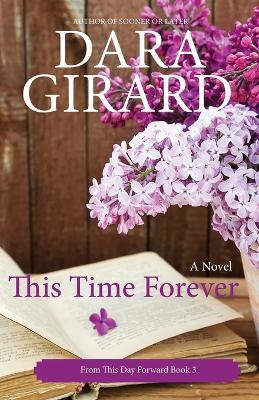 This Time Forever - Dara Girard - cover