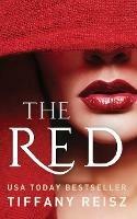 The Red: An Erotic Fantasy - Tiffany Reisz - cover