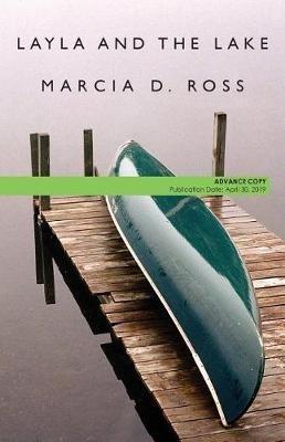 Layla and the Lake - Marcia D Ross - cover