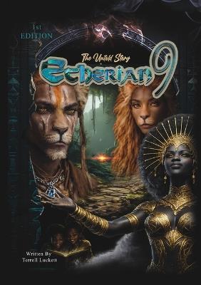 The Untold Story - Etherian 9 - Terrell Luckett - cover