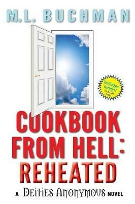 Cookbook From Hell: Reheated - M L Buchman - cover