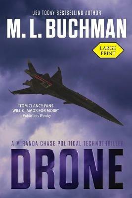 Drone: an NTSB / Military technothriller - Large Print - M. L. Buchman - cover