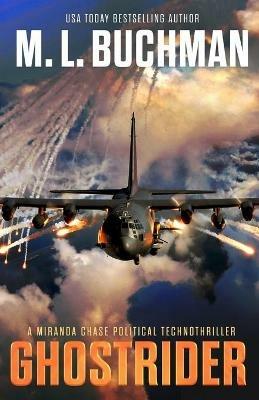 Ghostrider: a political technothriller - M L Buchman - cover